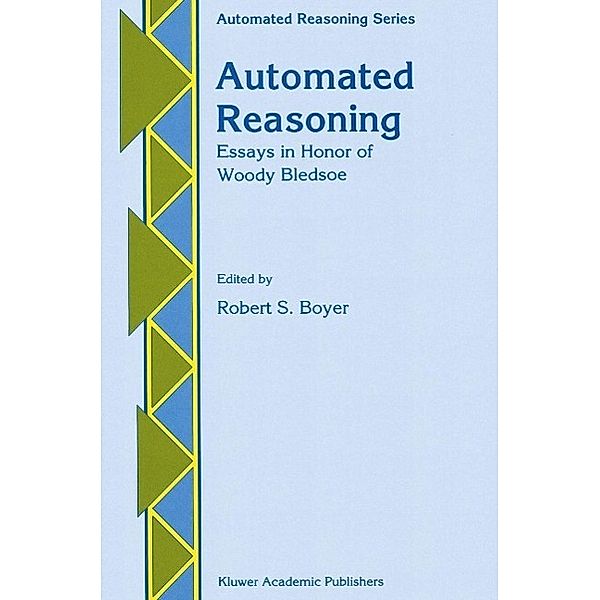 Automated Reasoning / Automated Reasoning Series Bd.1