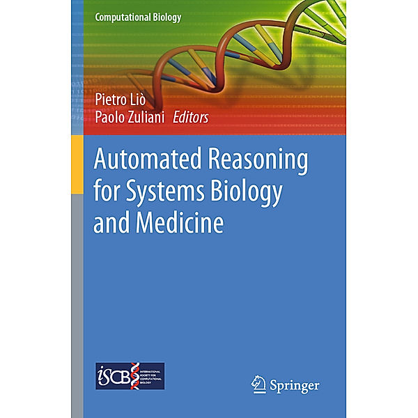 Automated Reasoning for Systems Biology and Medicine