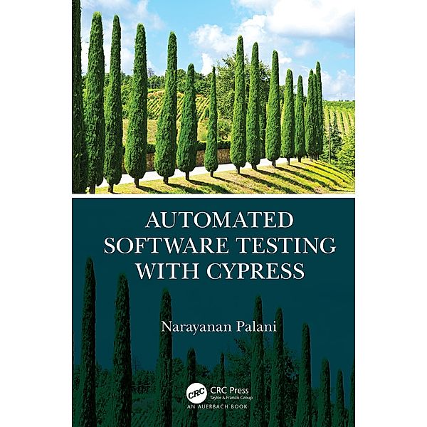 Automated Software Testing with Cypress, Narayanan Palani