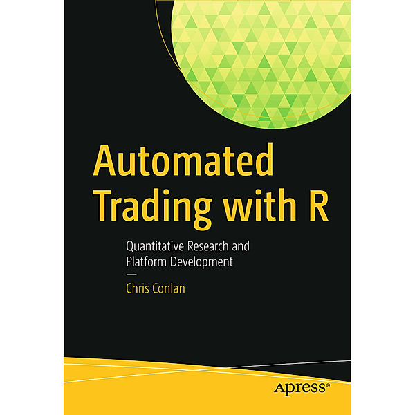 Automated Trading with R, Christopher Conlan