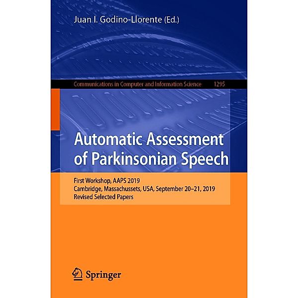 Automatic Assessment of Parkinsonian Speech / Communications in Computer and Information Science Bd.1295
