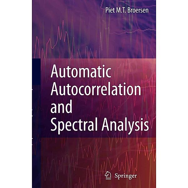 Automatic Autocorrelation and Spectral Analysis, Petrus M. T. Broersen