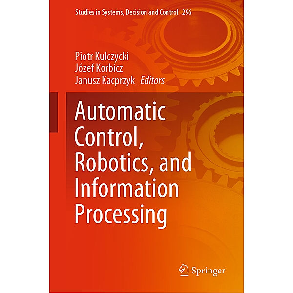 Automatic Control, Robotics, and Information Processing