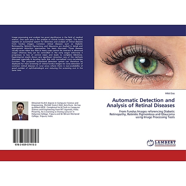 Automatic Detection and Analysis of Retinal Diseases, Hillol Das