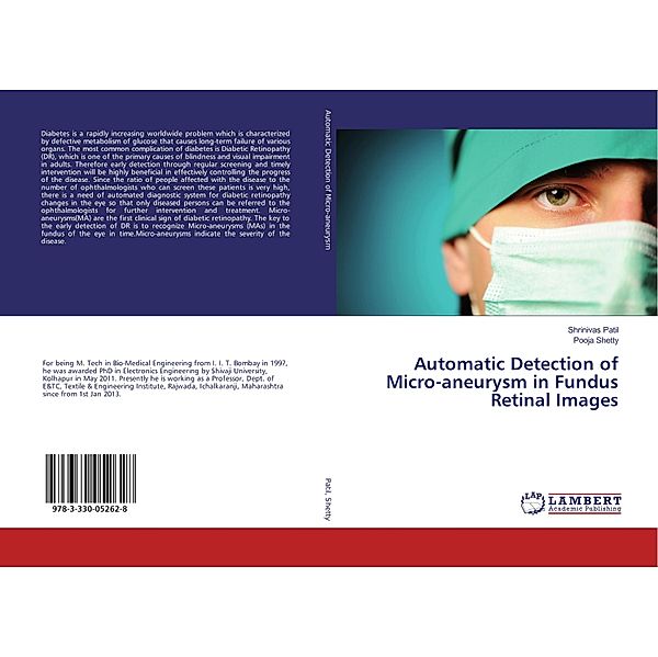 Automatic Detection of Micro-aneurysm in Fundus Retinal Images, Shrinivas Patil, Pooja Shetty
