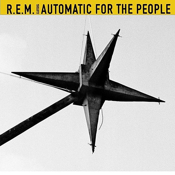 Automatic For The People (Limitierte 2CD Deluxe Edition, 25th Anniversary), R.e.m.