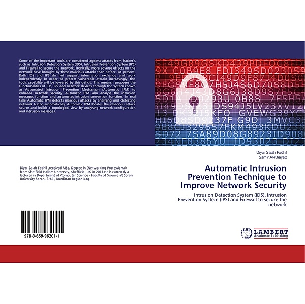 Automatic Intrusion Prevention Technique to Improve Network Security, Diyar Salah Fadhil, Samir Al-Khayatt