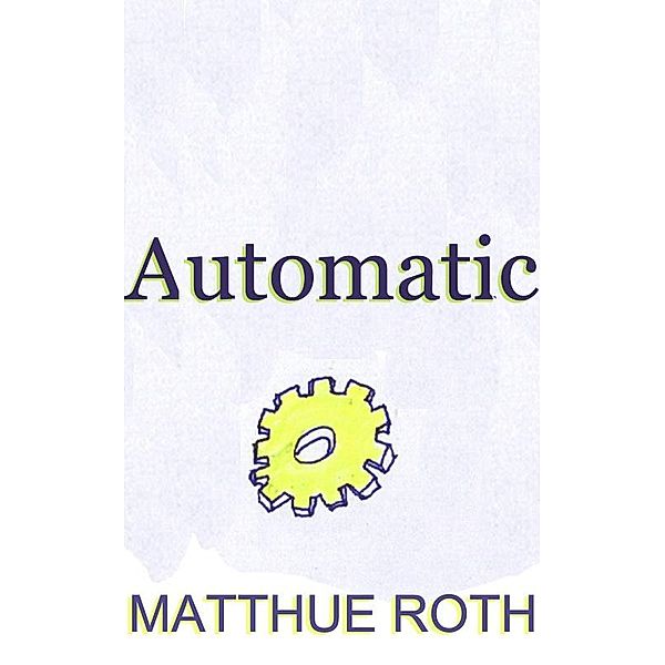 Automatic: Liner Notes from R.E.M.'s Automatic for the People, Matthue Roth