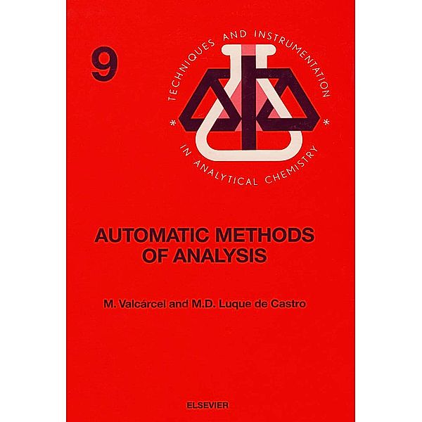 Automatic Methods of Analysis, M. Valcárcel, M. D. Luque De Castro