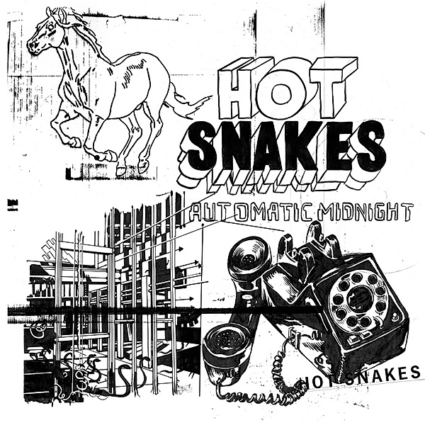 Automatic Midnight, Hot Snakes