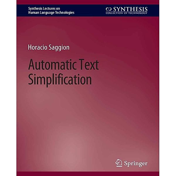 Automatic Text Simplification / Synthesis Lectures on Human Language Technologies, Horacio Saggion