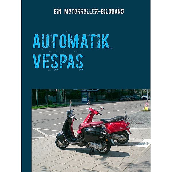 Automatik Vespas, Lupus LeMere