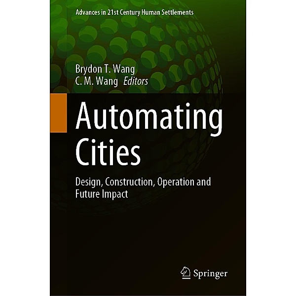 Automating Cities / Advances in 21st Century Human Settlements