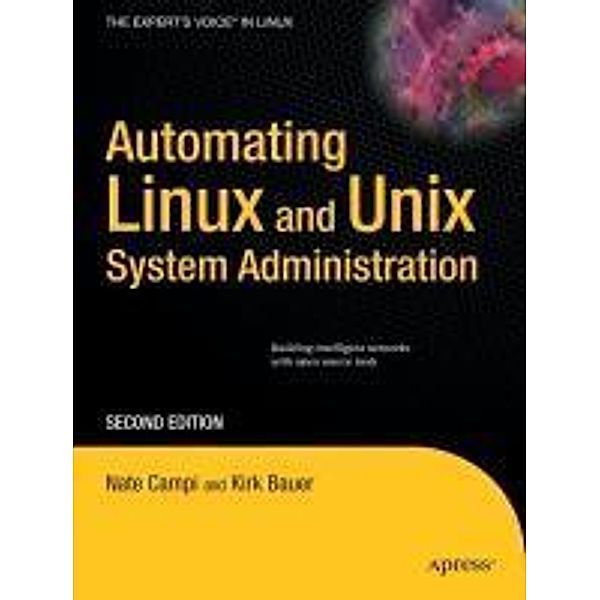 Automating Linux and Unix System Administration, Nathan Campi, Kirk Bauer