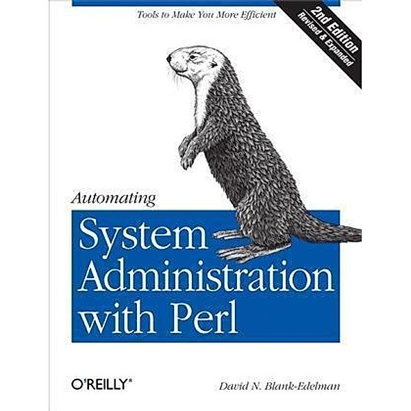 Automating System Administration with Perl, David N. Blank-Edelman