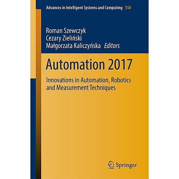 Automation 2017 / Advances in Intelligent Systems and Computing Bd.550