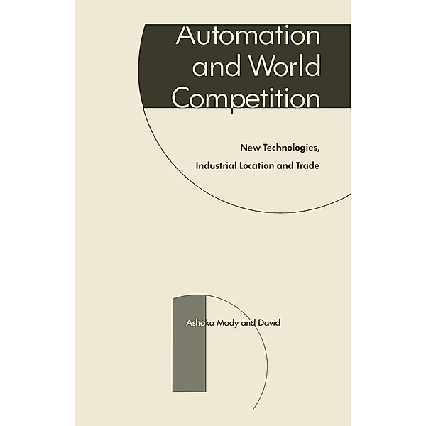 Automation and World Competition, Ashoka Mody, David Wheeler