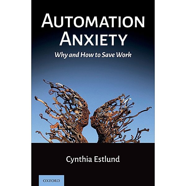 Automation Anxiety, Cynthia Estlund