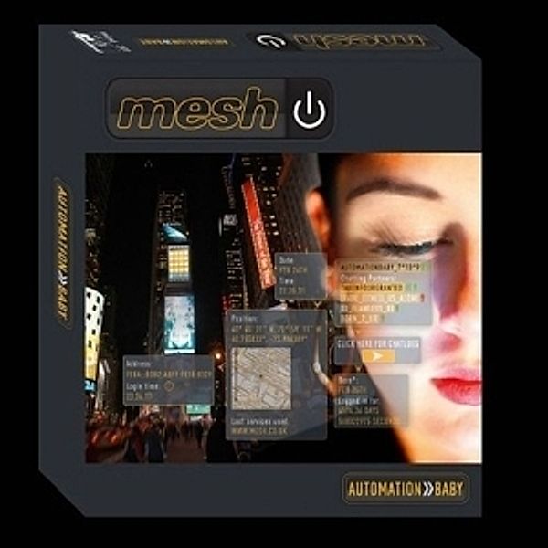 Automation Baby, Mesh