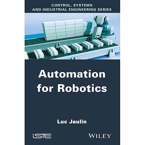 Automation for Robotics, Luc Jaulin