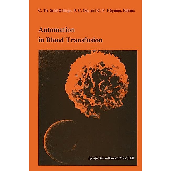 Automation in blood transfusion / Developments in Hematology and Immunology Bd.22