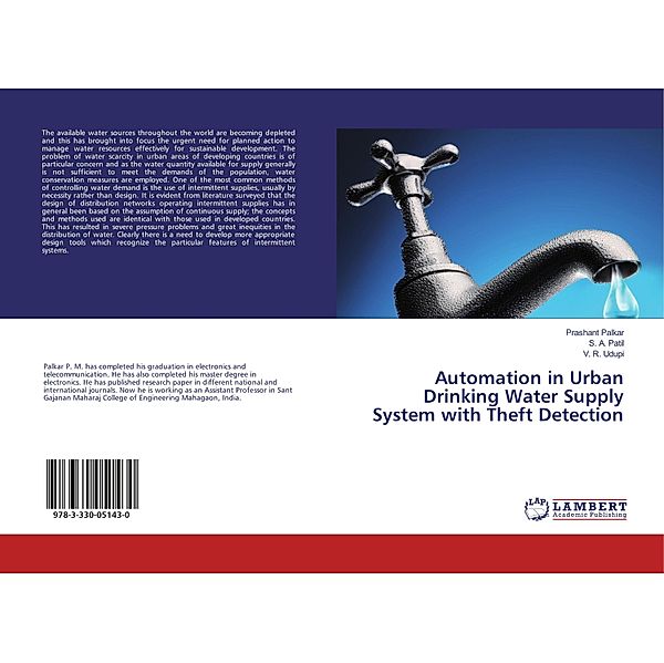 Automation in Urban Drinking Water Supply System with Theft Detection, Prashant Palkar, S. A. Patil, V. R. Udupi