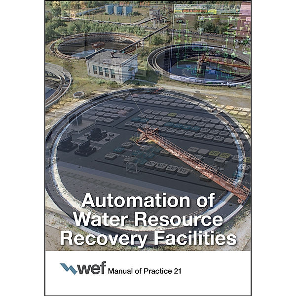 Automation of Water Resource Recovery Facilities, Water Environment Federation