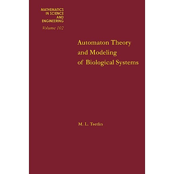 Automation Theory and Modeling of Biological Systems