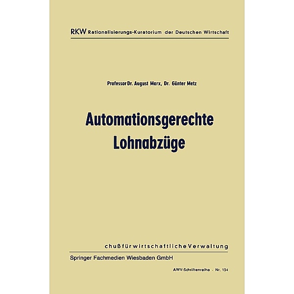 Automationsgerechte Lohnabzüge, August Marx, Günter Metz