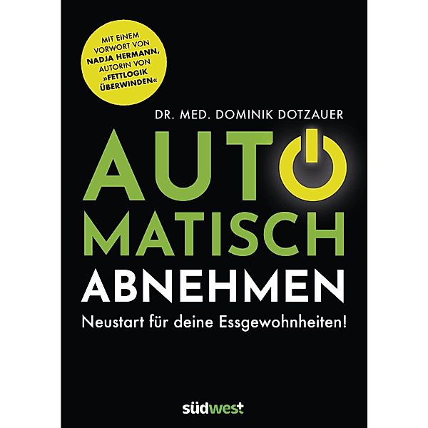 Automatisch abnehmen, Dominik Dr. Dotzauer