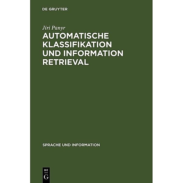 Automatische Klassifikation und Information Retrieval / Sprache und Information Bd.12, Jiri Panyr