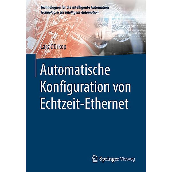 Automatische Konfiguration von Echtzeit-Ethernet, Lars Dürkop