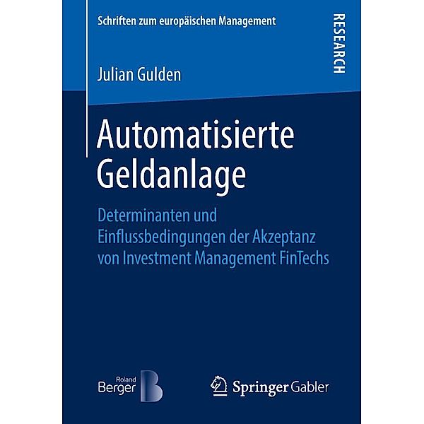 Automatisierte Geldanlage / Schriften zum europäischen Management, Julian Gulden