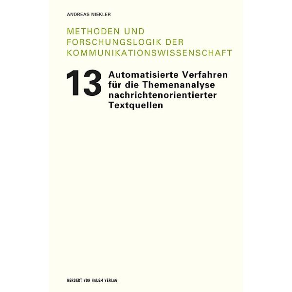 Automatisierte Verfahren für die Themenanalyse nachrichtenorientierter Textquellen, Andreas Niekler