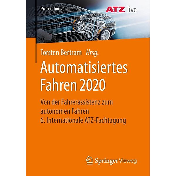 Automatisiertes Fahren 2020 / Proceedings