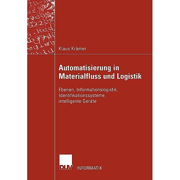 Automatisierung in Materialfluss und Logistik, Klaus Krämer