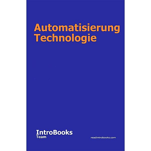 Automatisierung Technologie, IntroBooks Team
