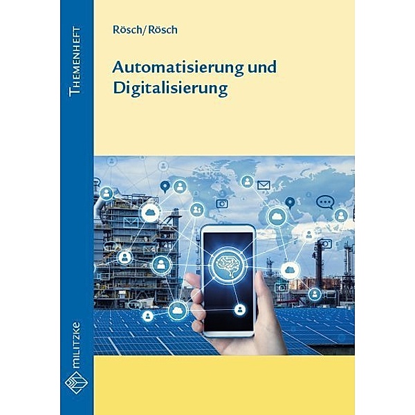 Automatisierung und Digitalisierung, Anita Rösch, Thilo Rösch