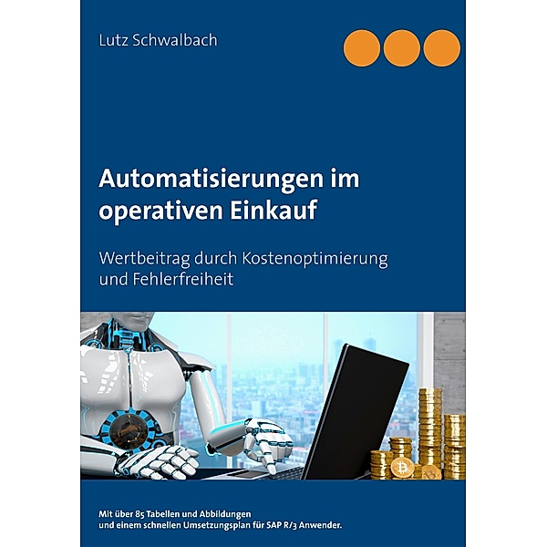 Automatisierungen im operativen Einkauf, Lutz Schwalbach