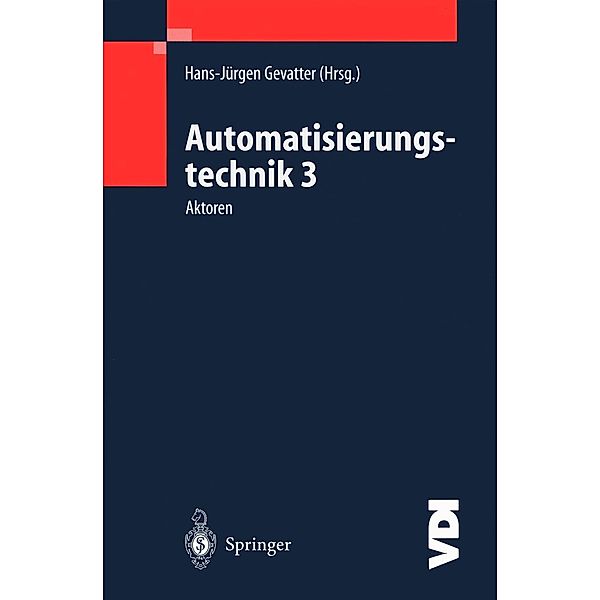 Automatisierungstechnik 3 / VDI-Buch