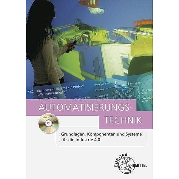 Automatisierungstechnik, m. DVD-ROM, Jürgen Baur, Eckehard Kalhöfer, Hans Kaufmann