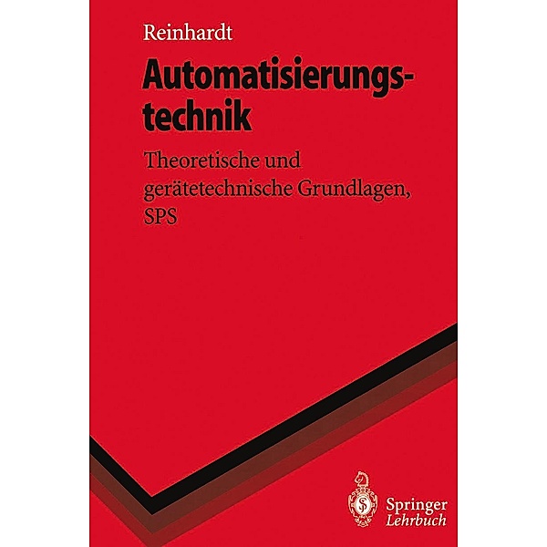 Automatisierungstechnik / Springer-Lehrbuch, Helmut Reinhardt