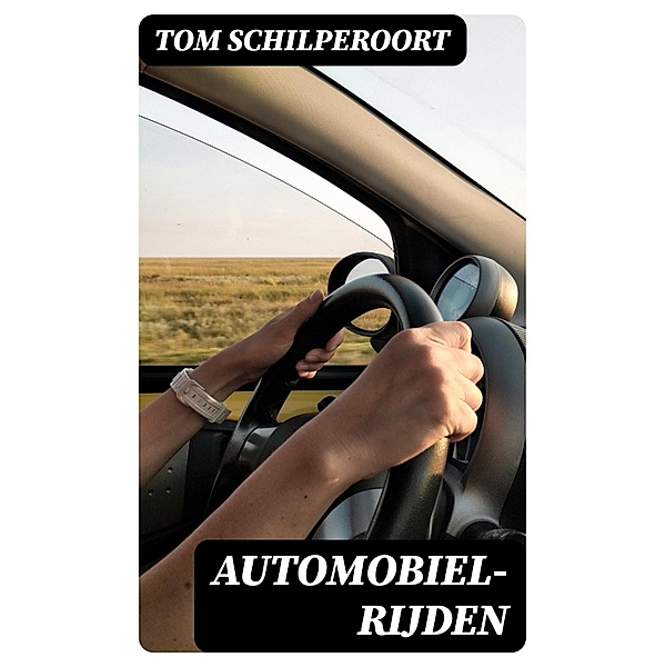 Automobiel-rijden, Tom Schilperoort