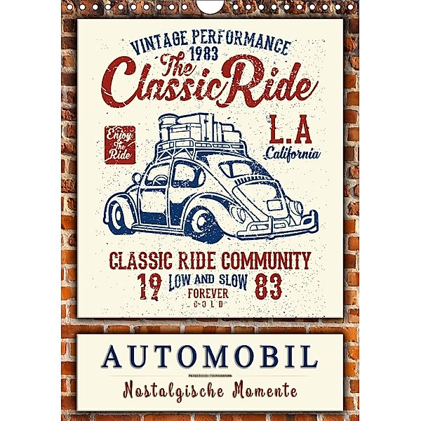 Automobil - nostalgische Momente (Wandkalender 2018 DIN A4 hoch), Peter Roder