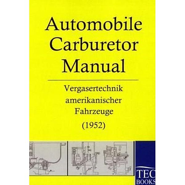 Automobile Carburetor Manual, C. R. Strouse