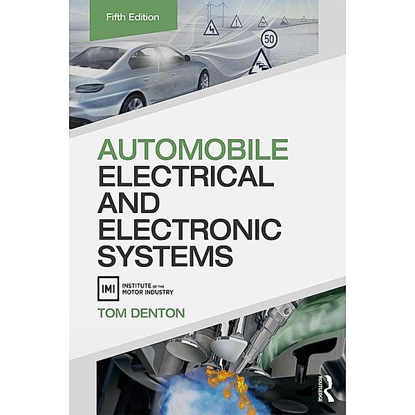 Automobile Electrical and Electronic Systems, Tom Denton