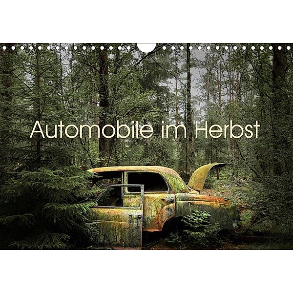 Automobile im Herbst (Wandkalender 2021 DIN A4 quer), Fotomarion