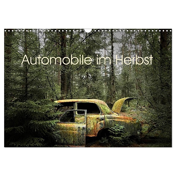 Automobile im Herbst (Wandkalender 2024 DIN A3 quer), CALVENDO Monatskalender, Fotomarion