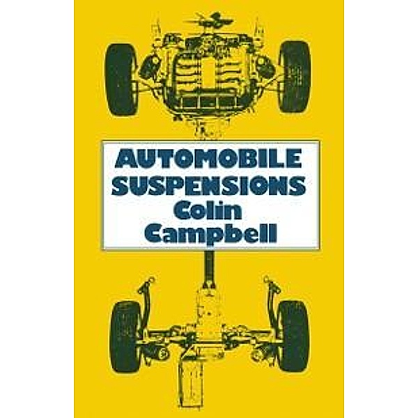 Automobile Suspensions, Colin Campbell