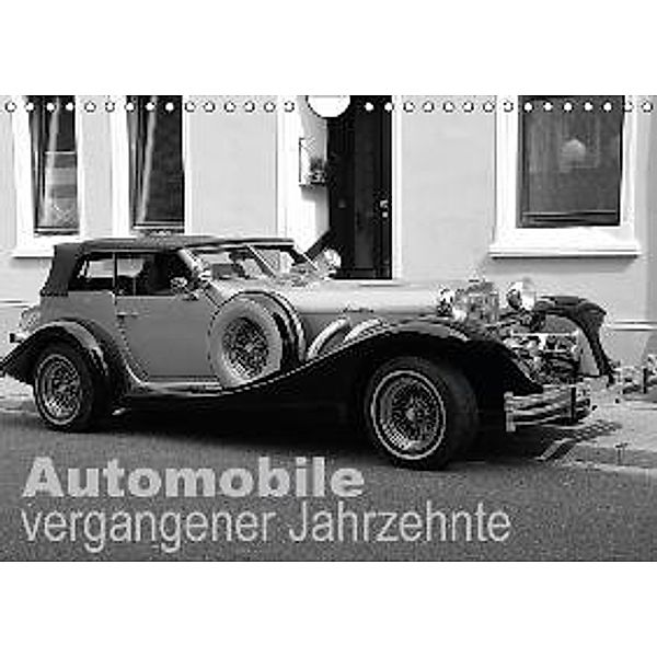 Automobile vergangener Jahrzehnte (Wandkalender 2016 DIN A4 quer), Anja Bagunk